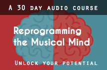 Reprogram The Musical Mind